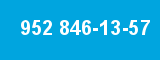 952 846-13-57